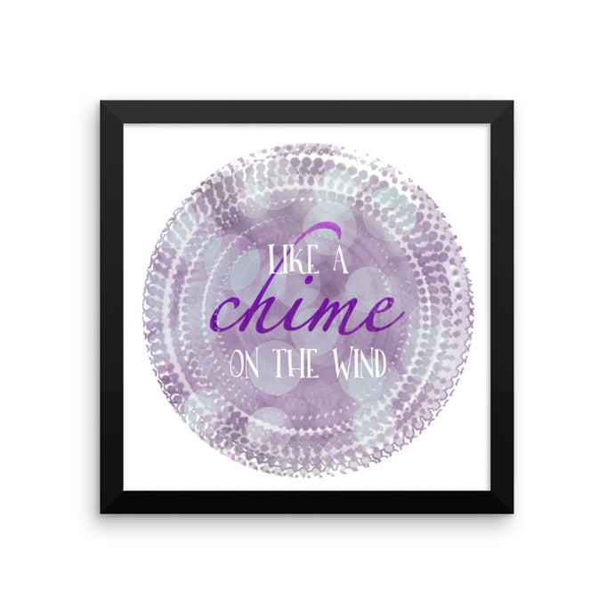 Like A Chime On The Wind Framed poster