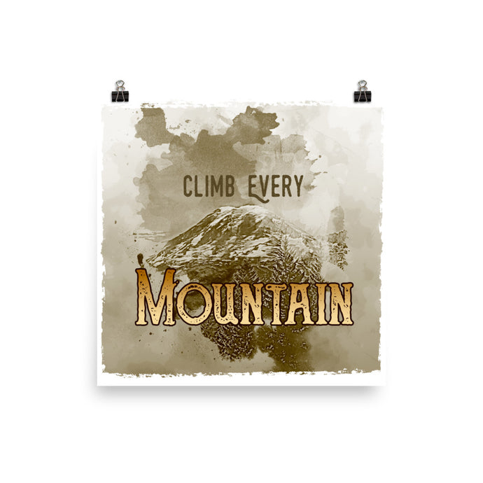 Climb Every Mountain Poster